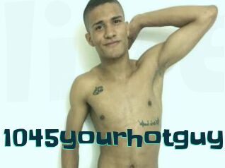 1045yourhotguy