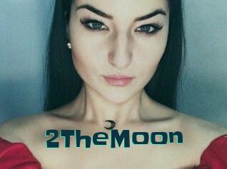 2TheMoon