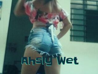 Ahsly_Wet