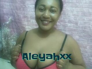 Aleyahxx