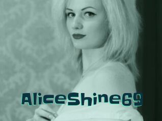 AliceShine69