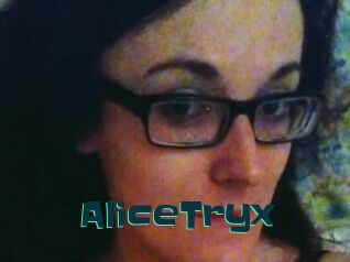 AliceTryx