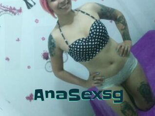 AnaSexsg