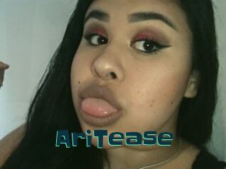 AriTease