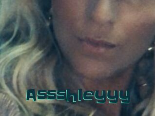 Assshleyyy