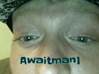 Awaitman1