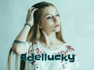 Adellucky