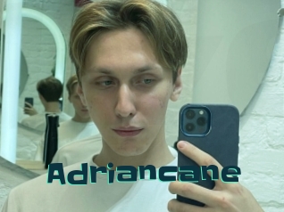 Adriancane