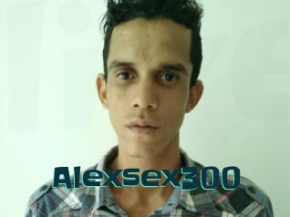 Alexsex300