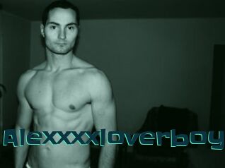 Alexxxxloverboy