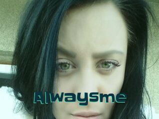 Alwaysme