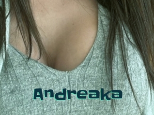 Andreaka