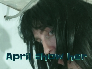 April_show_her