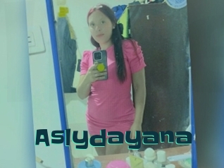 Aslydayana