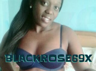 BLACKROSE69X