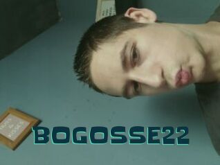 BOGOSSE22