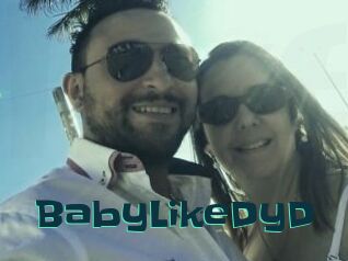 BabyLikeDyD