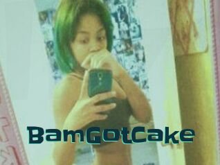 BamGotCake