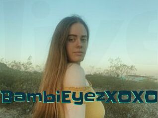 BambiEyezXOXO