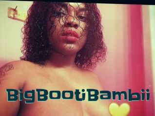 BigBootiBambii