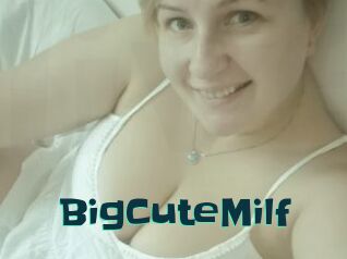 BigCuteMilf