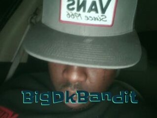 BigDkBandit