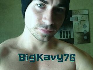 BigKavy76