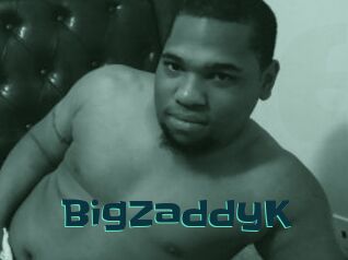 BigZaddyK