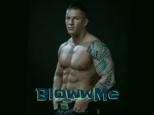 BlowwMe