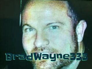 BradWayne333