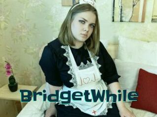 BridgetWhile