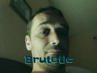 Brutotic