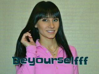 Beyourselfff