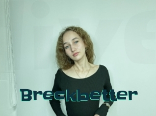 Breckbetter
