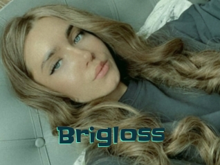 Brigloss