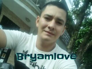 Bryamlove