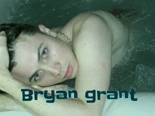 Bryan_grant