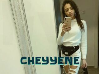 CHEYYENE