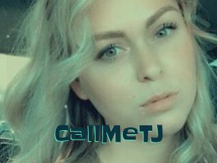 CallMeTJ