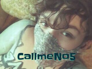 CallmeNo5