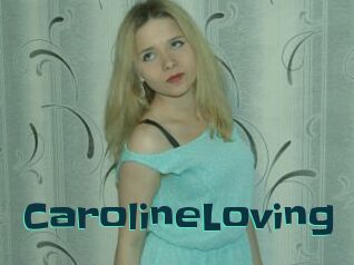 CarolineLoving