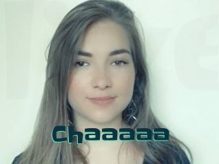 Chaaaaa