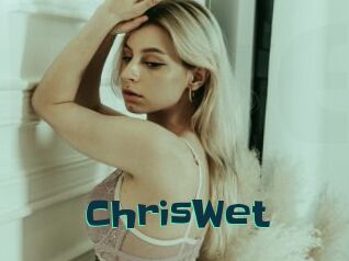 ChrisWet