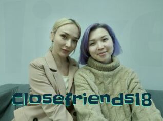 Closefriends18