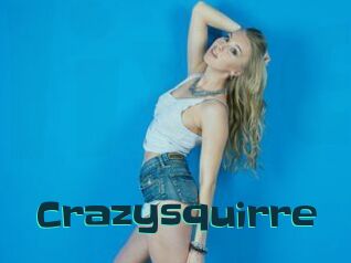 Crazysquirre