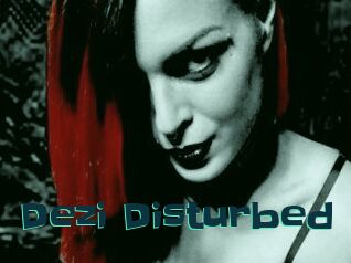 Dezi_Disturbed