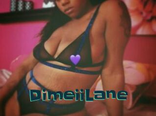 DimeiiLane