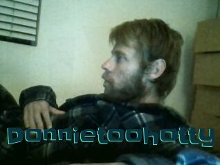 Donnietoohotty