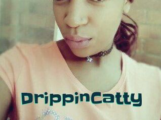 DrippinCatty