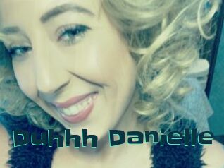 Duhhh_Danielle